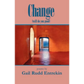 Change (will do you good)