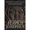 The Essential Works of Flavius Josephus: Abridged