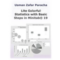 Lite Statistics with Basic Steps in Minitab(R) 19