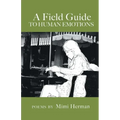 A Field Guide to Human Emotions