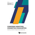 Confident Identities, Connected Communities: Building Cohesion through Shared Experiences