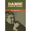 Damn! A Book of Calumny