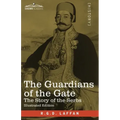 The Guardians of the Gate: The Story of the Serbs
