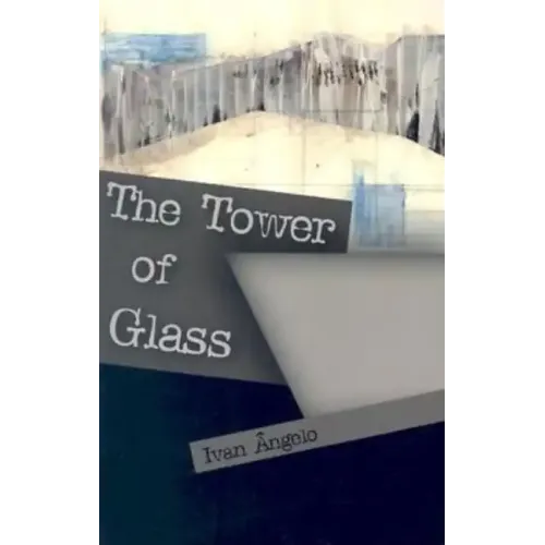 The Tower of Glass