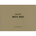 Ivan Sigal: White Road