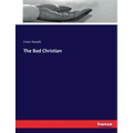 The Bad Christian