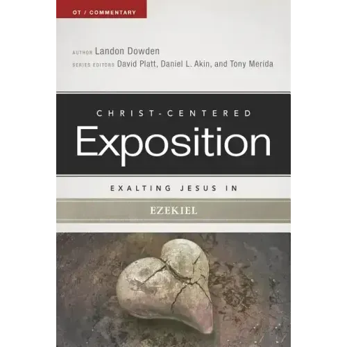 Exalting Jesus in Ezekiel