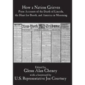 How a Nation Grieves: Press Accounts of the Death of Lincoln, the Hunt for Booth, and America in Mourning