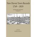 New Haven Town Records, 1769 - 1819: Ancient Record Series Vol. IV