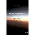 Retreat Into Darkness
