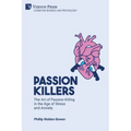 Passion killers