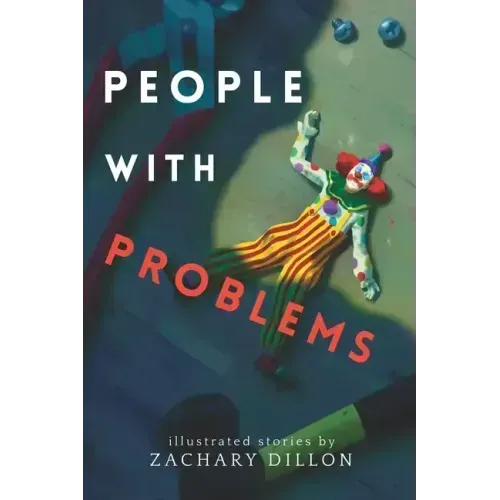 People With Problems: illustrated stories