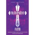 Transparent Faith