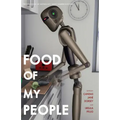 Food of My People: The Exile Book of Anthology Series Number Nineteen