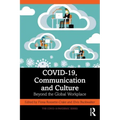 Covid-19, Communication and Culture: Beyond the Global Workplace