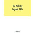 The Wellesley legenda 1905