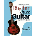 teach yourself Rhythm Jazz Guitar: a player's guide