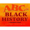 The Abc's of Black History: A Children's Guide