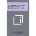 Letters And Notes On The Texan Santa Fe Expedition, 1841-1842
