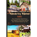 Wandering Woman: Idaho: The Ultimate Road Trip: One Woman's Journey Across the United States by Car