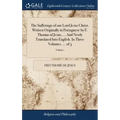 The Sufferings of our Lord Jesus Christ. Written Originally in Portuguese by F. Thomas of Jesus, ... And Newly Translated Into English. In Three Volum