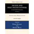 A Select Library of the Nicene and Post-Nicene Fathers of the Christian Church, Second Series, Volume 4