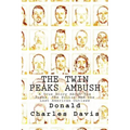 The Twin Peaks Ambush: A True Story About The Press, The Police And The Last American Outlaws