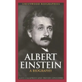 Albert Einstein: A Biography