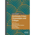 (Un)Timely Crises: Chronotopes and Critique