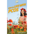How to Live with PCOS