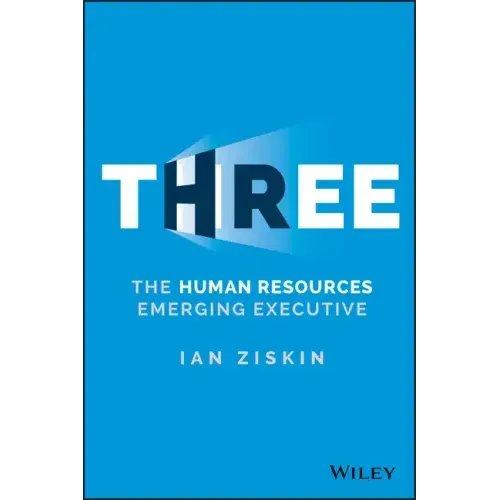 Three: The Human Resources Emerging Executive