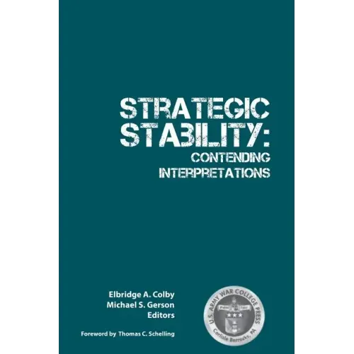 Strategic Stability: Contending Interpretations