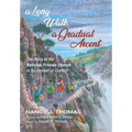 A Long Walk, a Gradual Ascent: The Story of the Bolivian Friends Church in Its Context of Conflict