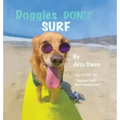 Doggies Don't Surf