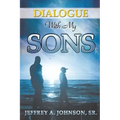 Dialogue with My Sons
