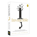 I Am Invincible, Thirteen True Tales of Courage, Grit, & Survival