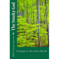 The Smoky God: A Voyage To The Inner World
