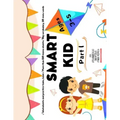 SMART KID (Part I): A partir de 3 años.