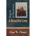 Beyond an Adventure: A Beautiful Love