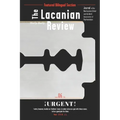 The Lacanian Review 6: ¡Urgent!