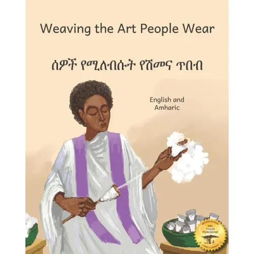 Weaving the Art People Wear: Painting With Thread in Amharic and English