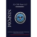 National Industrial Security Program Operating Manual (NISPOM)