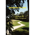 Pathway to Life -- Through the Holy Scriptures