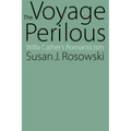 The Voyage Perilous: Willa Cather's Romanticism