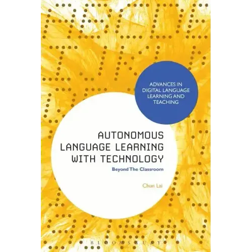 Autonomous Language Learning with Technology: Beyond The Classroom