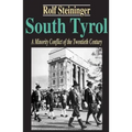 South Tyrol: A Minority Conflict of the Twentieth Century
