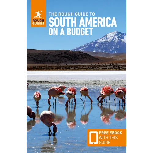 The Rough Guide to South America on a Budget: Travel Guide with eBook
