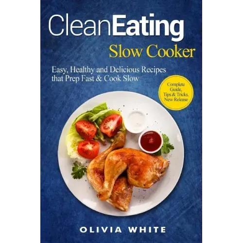 Clean Eating Slow Cooker