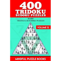400 Tridoku Sudoku Puzzles: Hard Triangular Sudoku Puzzles