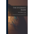 The Students' Marx: an Introduction to the Study of Karl Marx' Capital